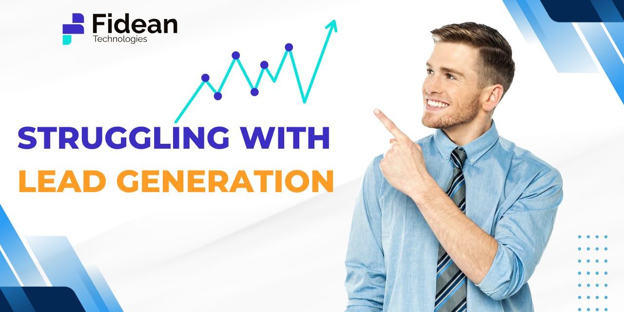 Struggling with lead generation (2)