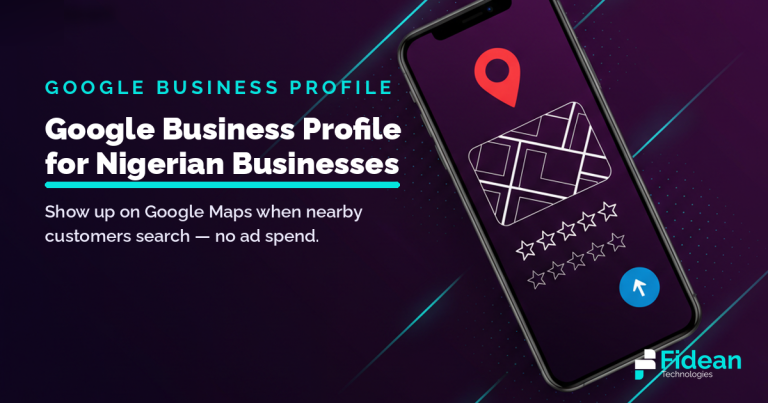 Google Business Profile for Nigerian Businesses: How to Show Up When Nearby Customers Search